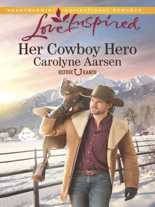 Title details for Her Cowboy Hero by Carolyne Aarsen - Available